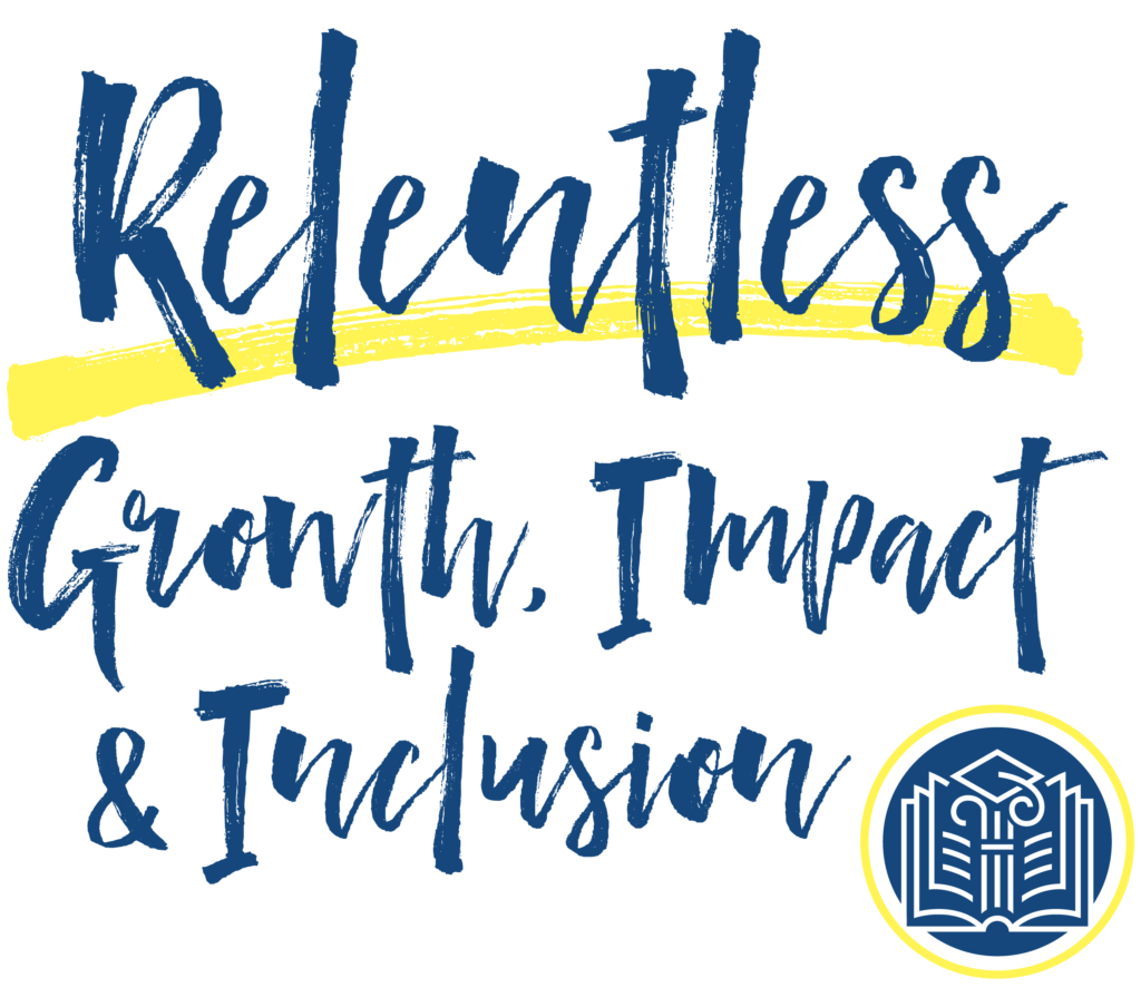Relentless, Growth, Impact & Inclusion