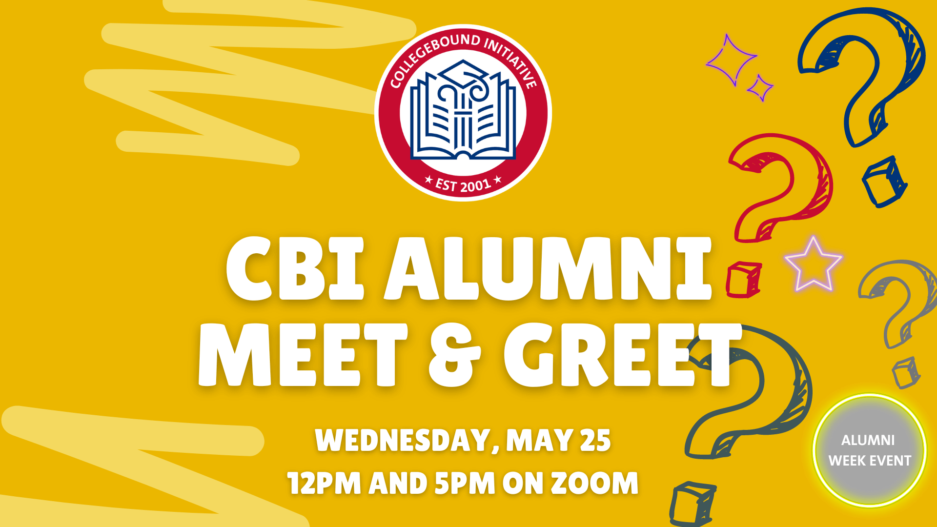 CBI Alumni Meet & Greet on Wednesday May 25 at 12PM and 5PM on Zoom.