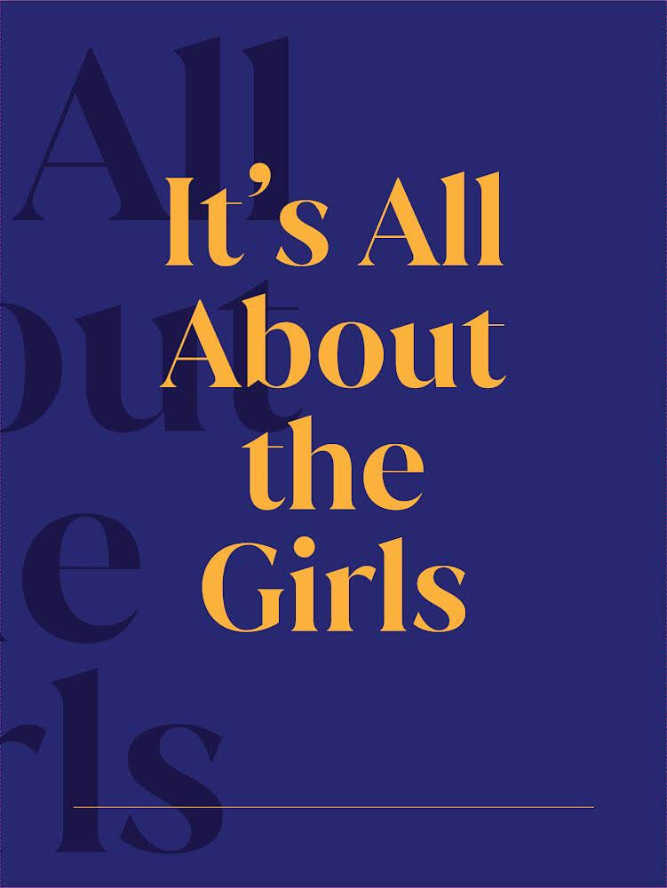 The cover of the book "It's All About the Girls."