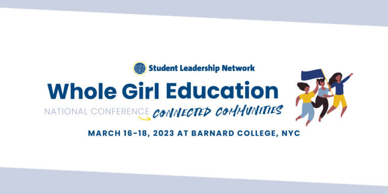 Whole Girl Education National Conference - Connected Communities