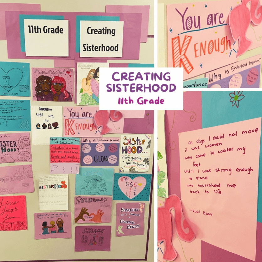 Collage of paper artwork on a wall with text in middle "Creating Sisterhood 11th Grade"