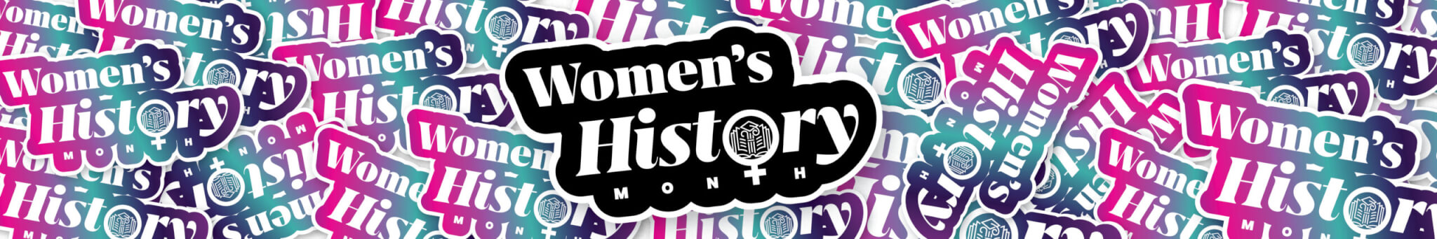 Women's History Month in black and white in center, with colorful versions of the words in a collage pattern around it