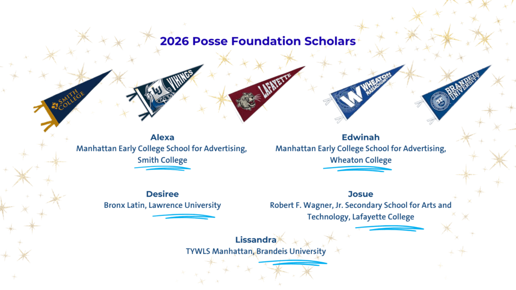 A graphic lists 2026 Posse Foundation Scholars, showing college pennants and names of students with their high schools and colleges.