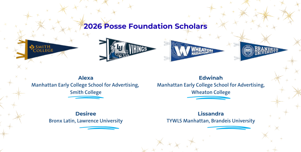 A graphic lists 2026 Posse Foundation Scholars, showing college pennants and names of students with their high schools and colleges.