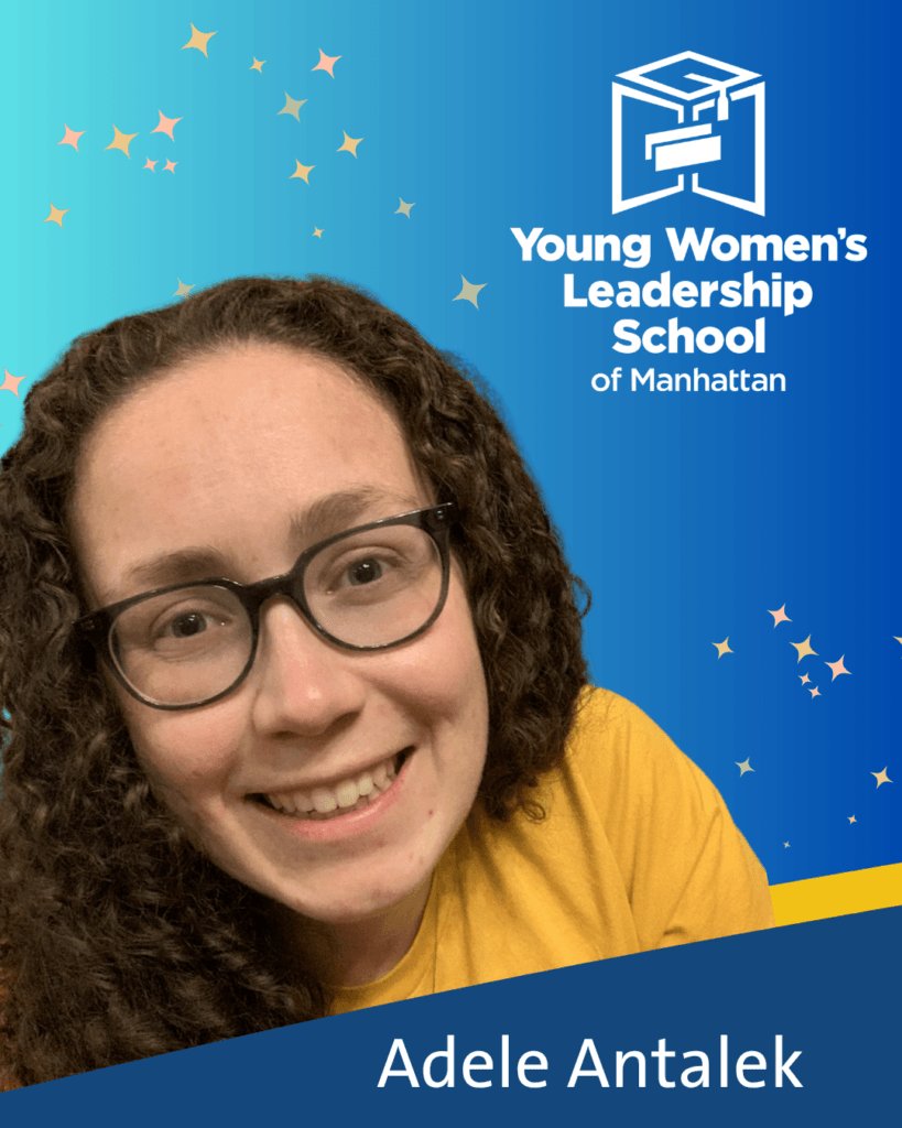 A woman with curly hair and glasses smiles at the camera. The background features the Young Women’s Leadership School of Manhattan logo and the name Adele Antalek for the network's April Blount Awards